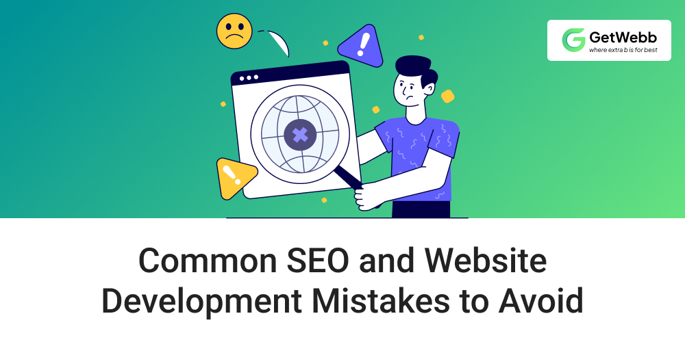 Common SEO and Website Development Mistakes to Avoid