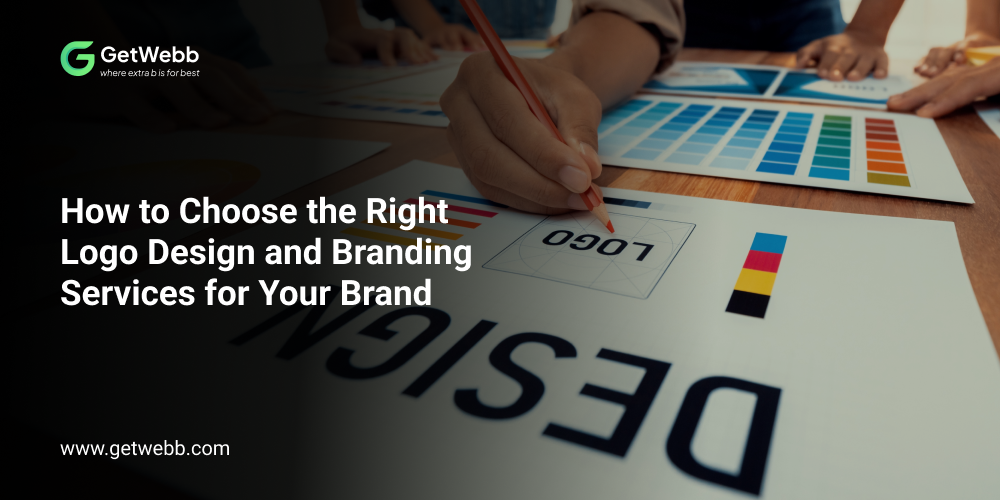 How to Choose the Right Logo Design and Branding Services for Your Brand