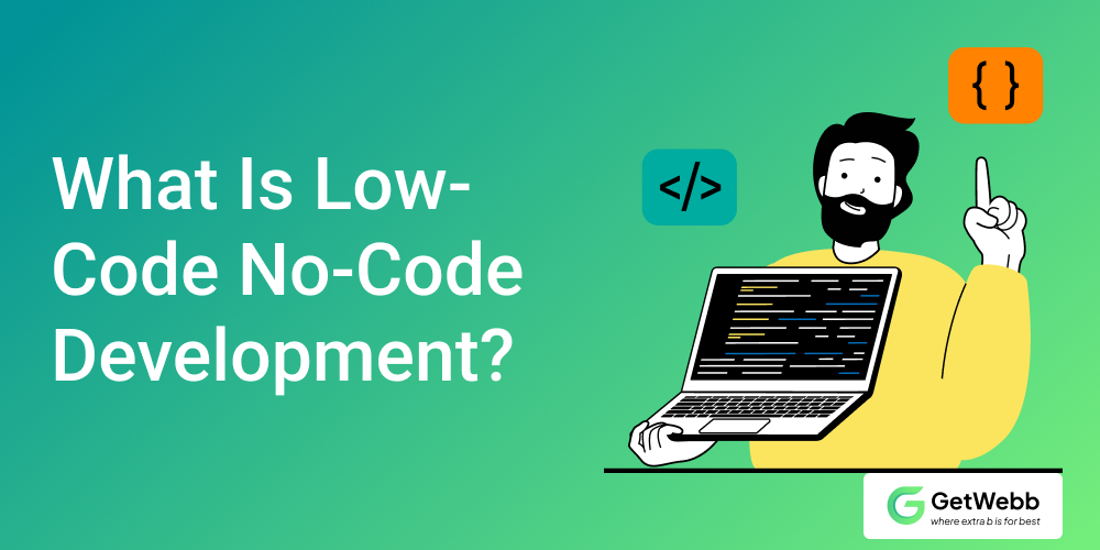 What Is Low-Code No-Code Development_